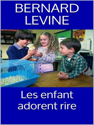 cover image of Les enfant adorent rire